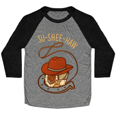 Su-Shee-Haw Baseball Tee