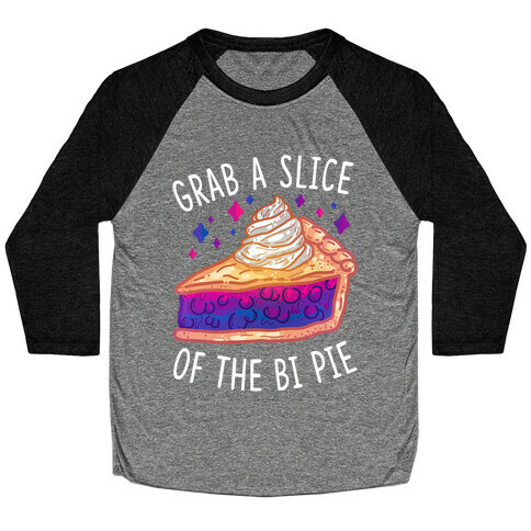 Grab a Slice of the Bi Pie Baseball Tee