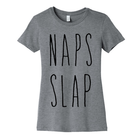 Naps Slap Womens T-Shirt