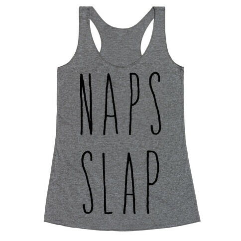 Naps Slap Racerback Tank Top