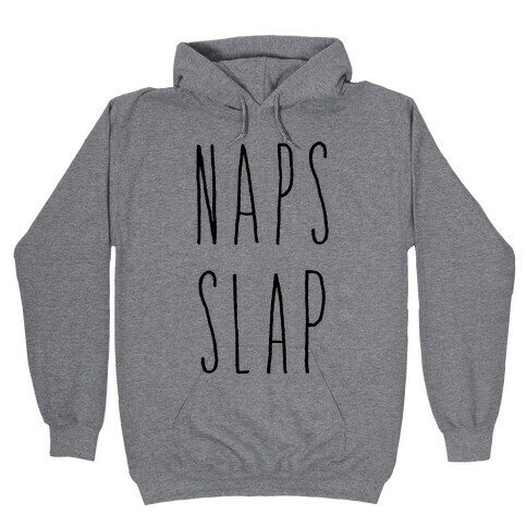 Naps Slap Hooded Sweatshirt