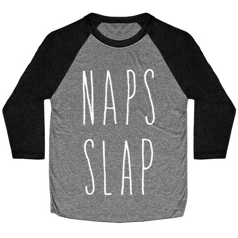 Naps Slap Baseball Tee