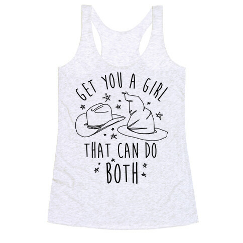 Get You A Girl That Can Do Both Racerback Tank Top