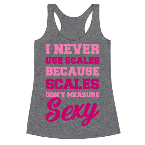 Scales Don't Measure Sexy Racerback Tank Top