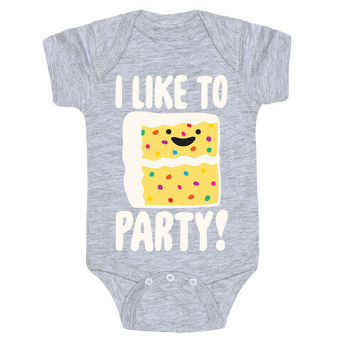 I Like To Party Cake Parody White Print Baby One-Piece