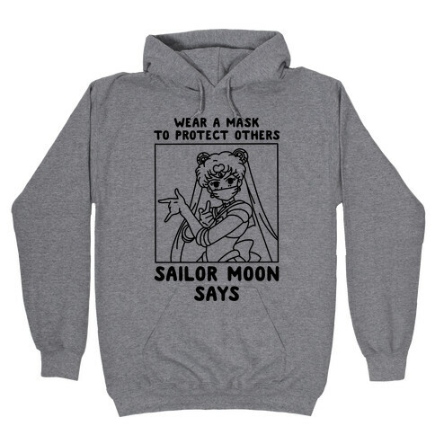 Wear a Mask to Protect Others Sailor Moon Says Hooded Sweatshirt