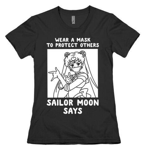 Wear a Mask to Protect Others Sailor Moon Says Womens T-Shirt