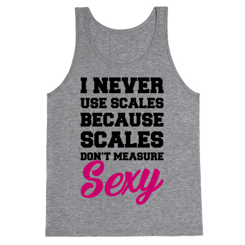 Scales Don't Measure Sexy Tank Top