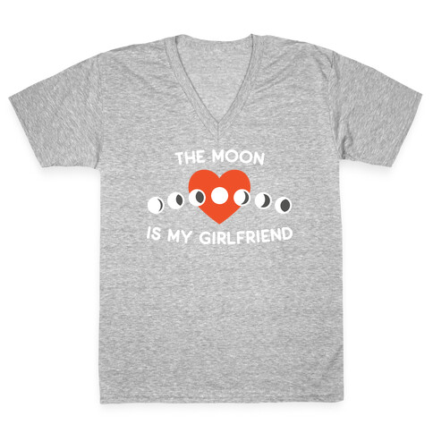 The Moon Is My Girlfriend V-Neck Tee Shirt