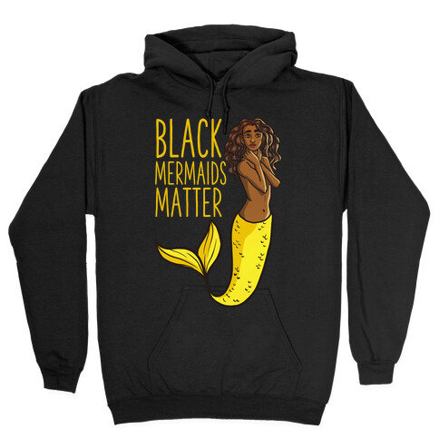 Black Mermaids Matter Hooded Sweatshirt