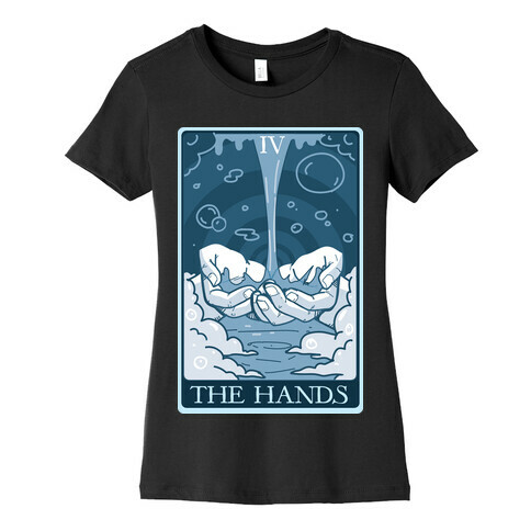 The Hands Womens T-Shirt