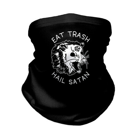 Eat Trash Hail Satan Possum Neck Gaiter