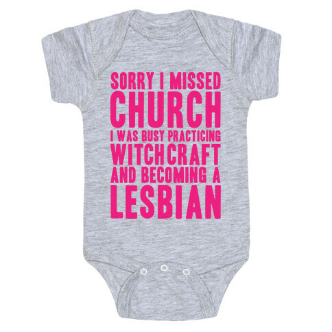 Sorry I Missed Church Baby One-Piece