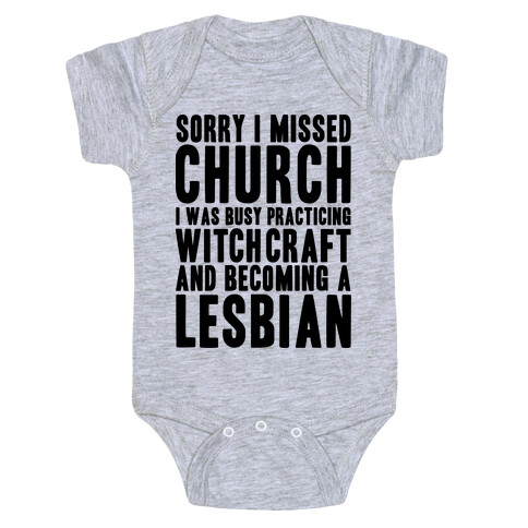 Sorry I Missed Church Baby One-Piece