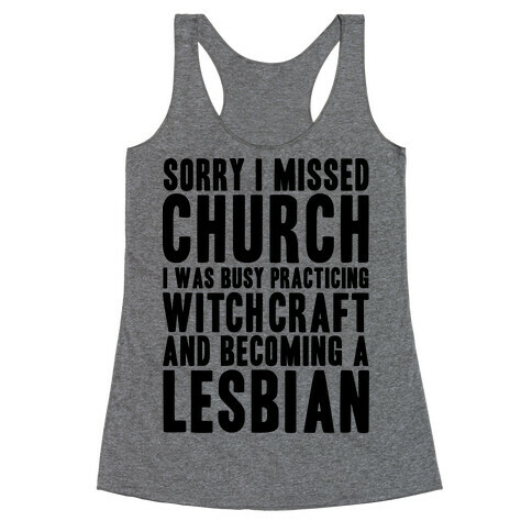 Sorry I Missed Church Racerback Tank Top