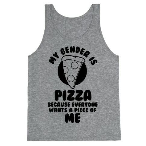 My Gender Is Pizza Tank Top