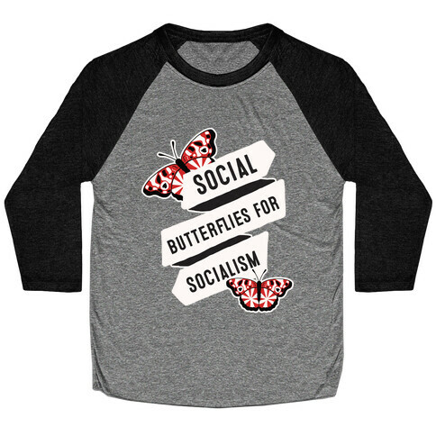 Social Butterflies for Socialism Baseball Tee