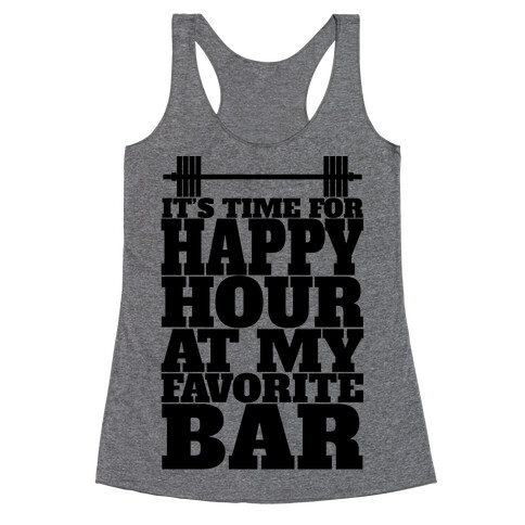 Happy Hour At My Favorite Bar Racerback Tank Top