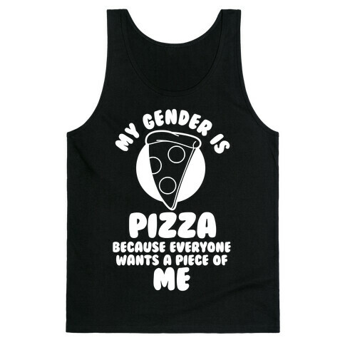 My Gender Is Pizza Tank Top