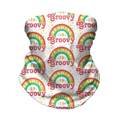 Reading is Groovy Neck Gaiter