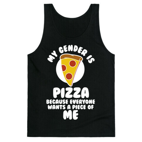 My Gender Is Pizza Tank Top