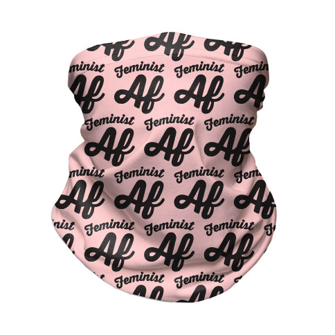 Feminist Af Neck Gaiter