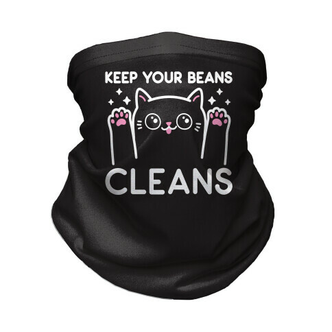 Keep Your Beans Cleans Cat  Neck Gaiter