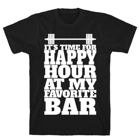 Happy Hour At My Favorite Bar T-Shirt