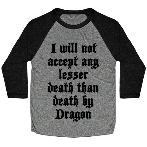 Death By Dragon Baseball Tee