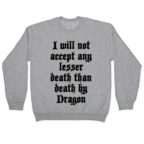 Death By Dragon Pullover