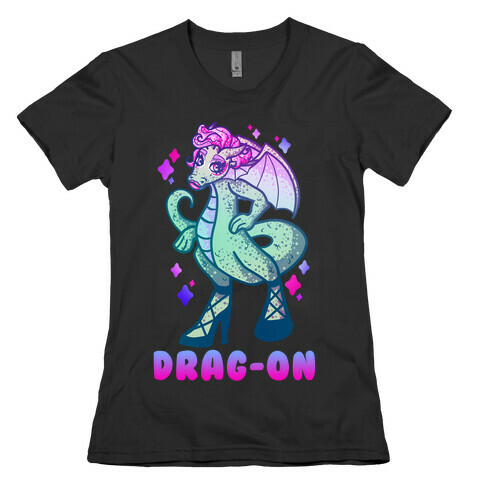 Drag-On Drag Queen Womens T-Shirt