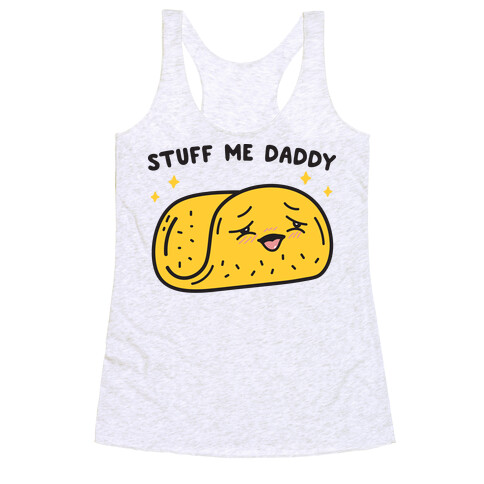 Stuff Me Daddy Taco Racerback Tank Top