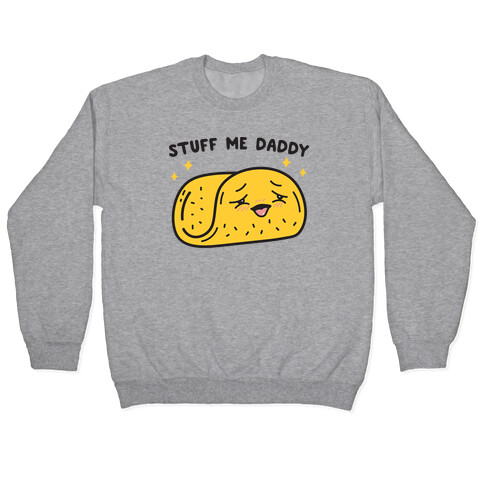 Stuff Me Daddy Taco Pullover