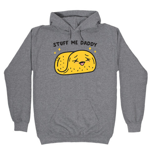 Stuff Me Daddy Taco Hooded Sweatshirt