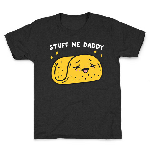 Stuff Me Daddy Taco Kids T-Shirt