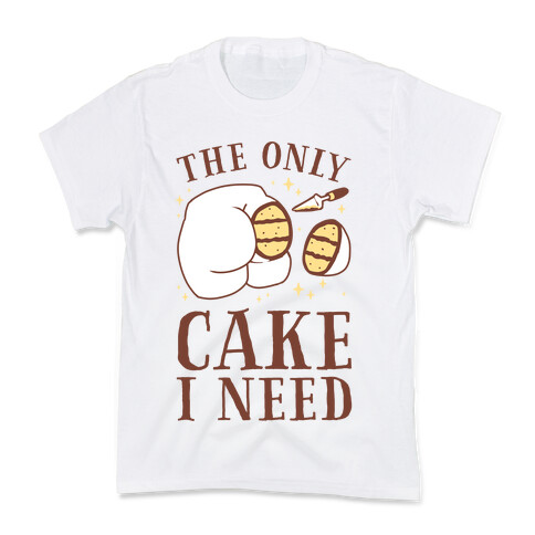 The Only Cake I Need Kids T-Shirt