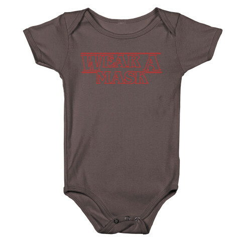 Wear A Mask Stranger Things Parody White Print Baby One-Piece