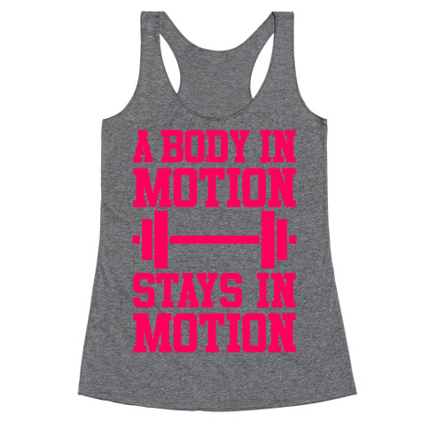 A Body In Motion Racerback Tank Top