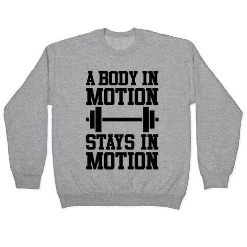 A Body In Motion Pullover