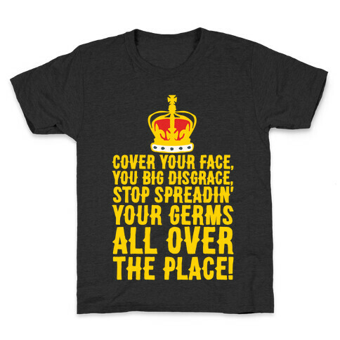 Cover Your Face You Big Disgrace Parody White Print Kids T-Shirt