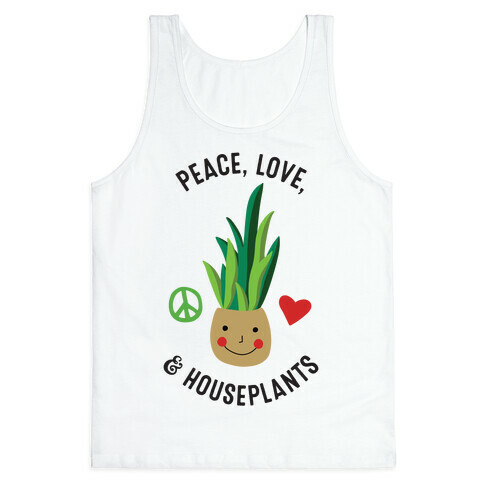 Peace, Love, & Houseplants Tank Top