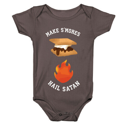 Make S'mores, Hail Satan Baby One-Piece