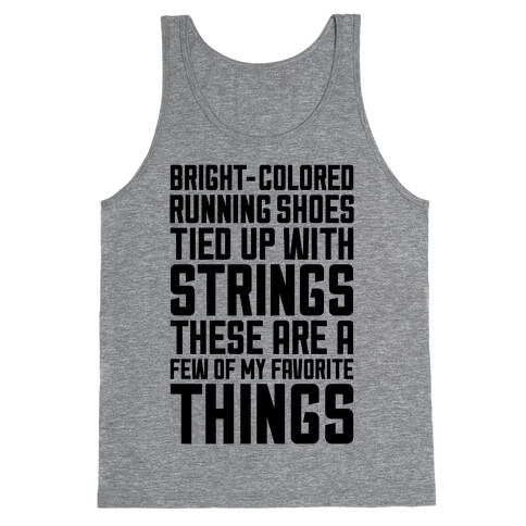 These Are A Few Of My Favorite Things Tank Top