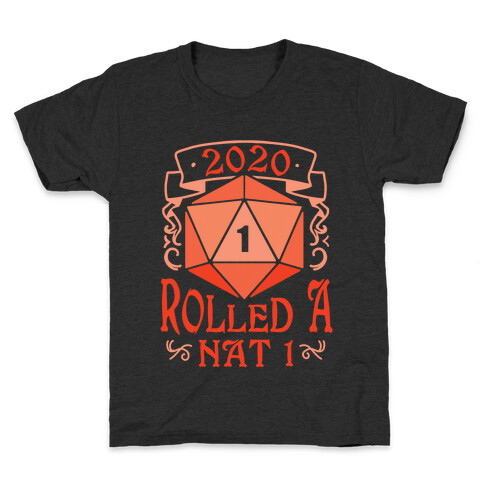 2020 Rolled A Nat 1 Kids T-Shirt