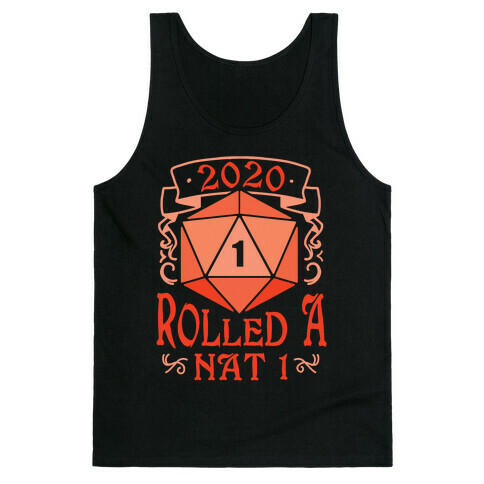 2020 Rolled A Nat 1 Tank Top