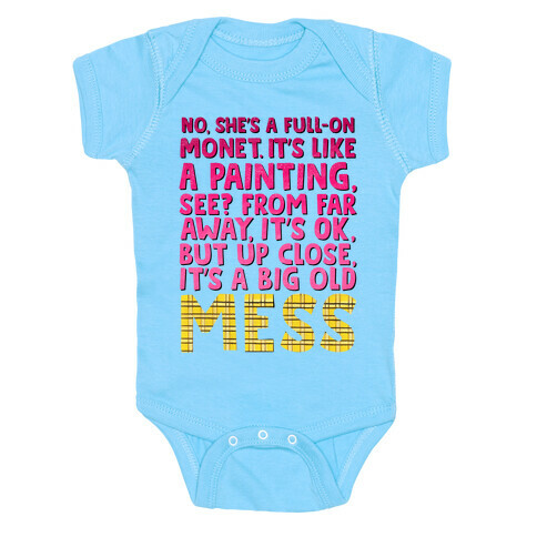 "Big Old Mess" Clueless Quote  Baby One-Piece