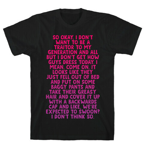 "I don't get how guys dress today" Clueless Quote T-Shirt