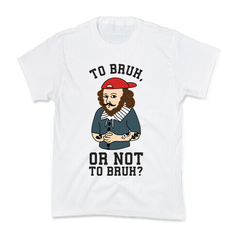 Bruhspeare Kids T-Shirt