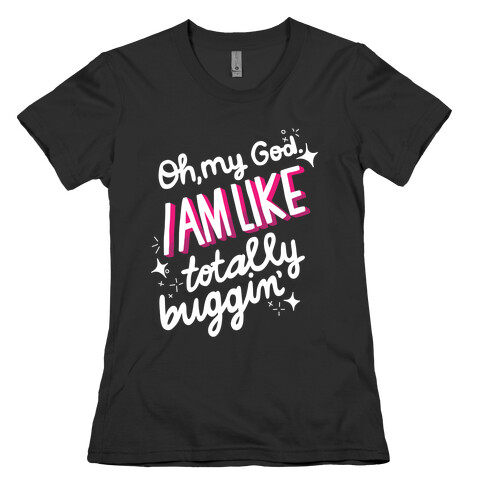 Totes Buggin' Womens T-Shirt