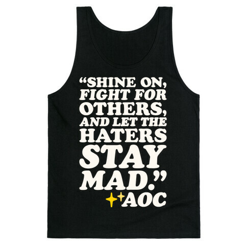 Shine On Fight For Others White Print Tank Top